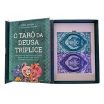 Tarô da Deusa Tríplice: Uma jornada de autoconhecimento através dos Arcanos Maiores, dos chakras e do Sagrado Feminino